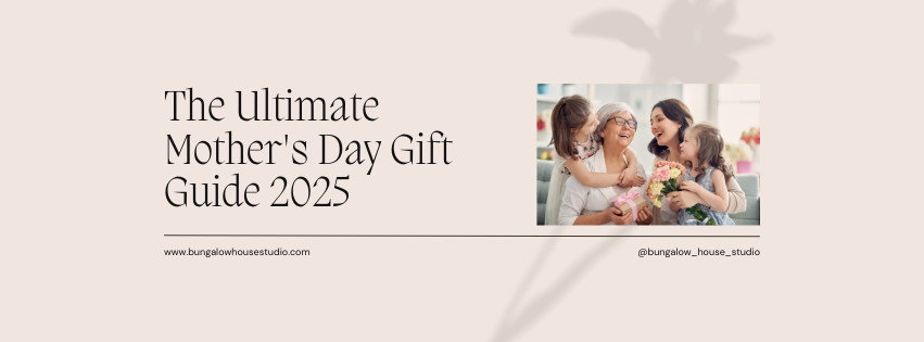 Mother's Day Gift Guide 2025