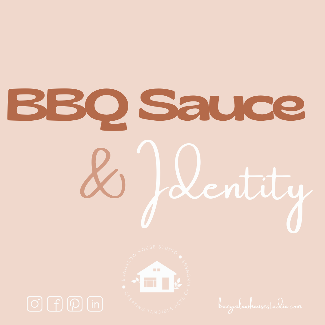 BBQ Sauce and Identity