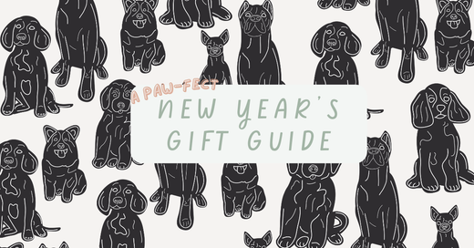 The Paw-fect New Year's Gift Guide